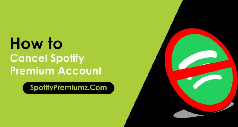 How to Cancel Spotify Premium Account